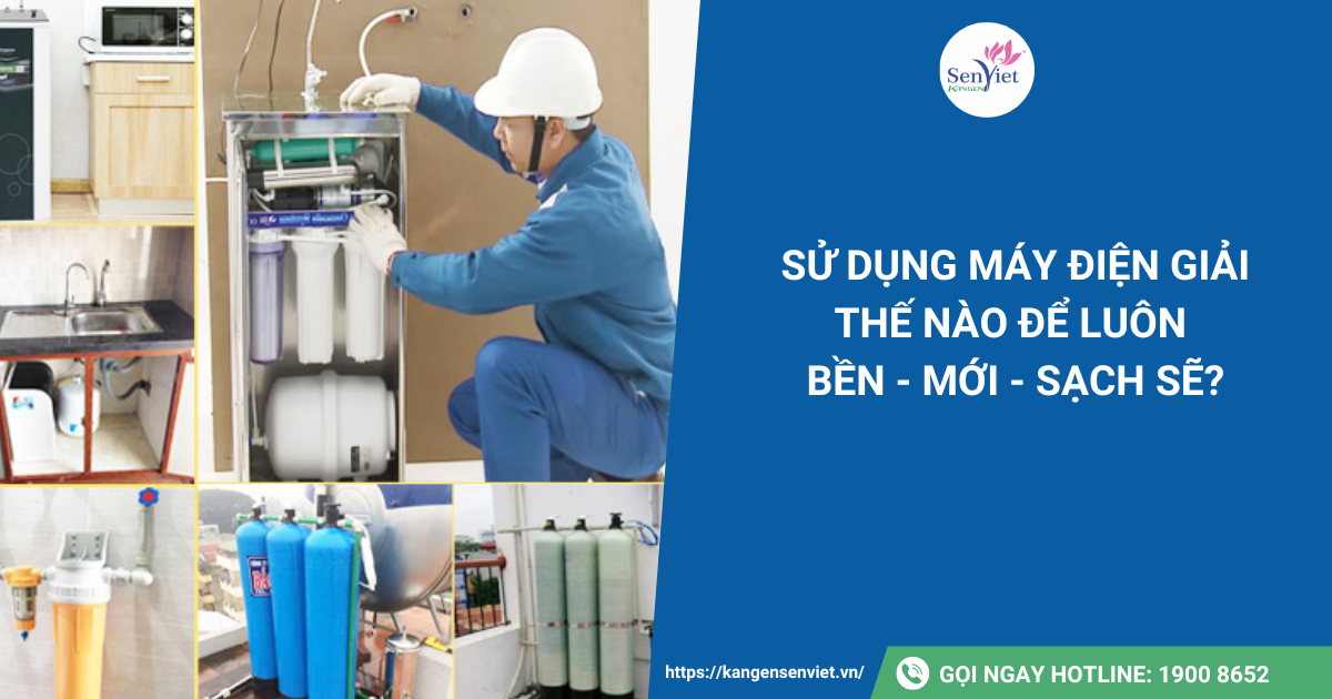 Cách sử dụng máy điện giải